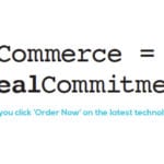 eCommerce equals real commitment