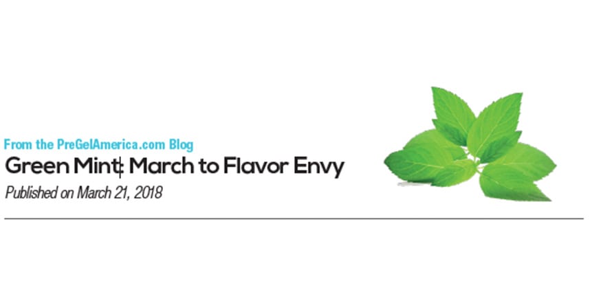 Green Mint: March to Flavor Envy